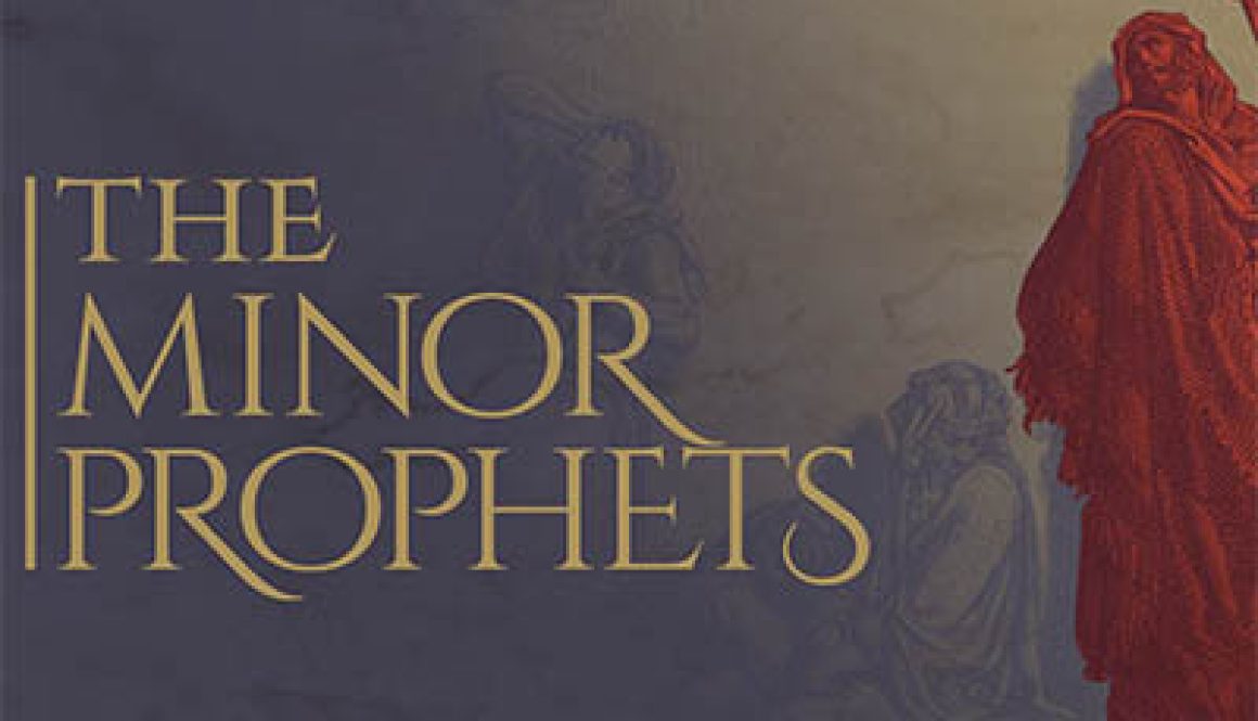 The Minor Prophets